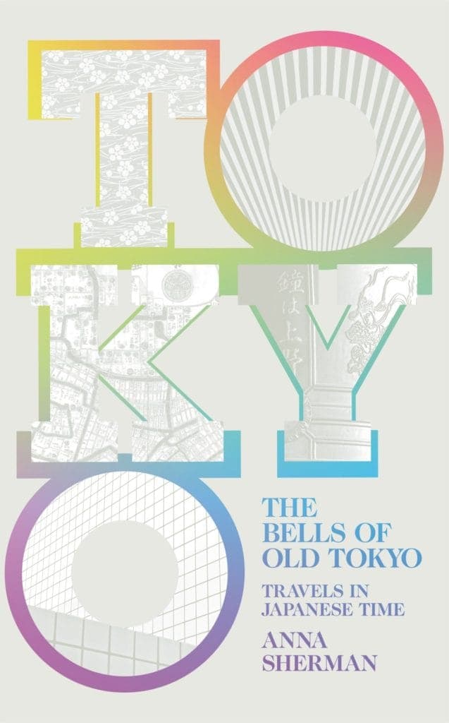 TOKYO The Bells of Old Tokyo Book