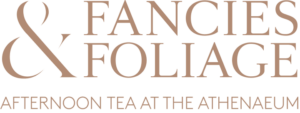 Fancies & Foliage afternoon tea at the athenaeum 